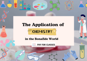 The Application of Chemistry in the Bonafide World