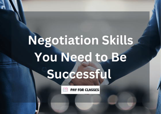  Negotiation Skills You Need to Be Successful
