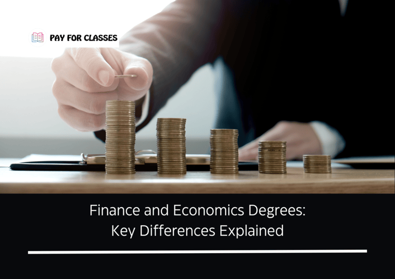  Finance and Economics Degrees: Key Differences Explained