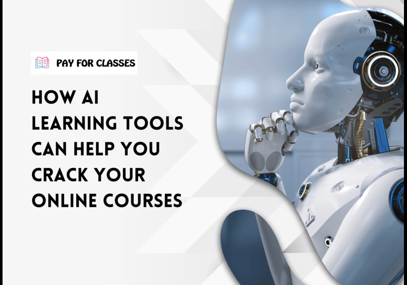 How AI Learning Tools Can Help You Crack Your Online Courses